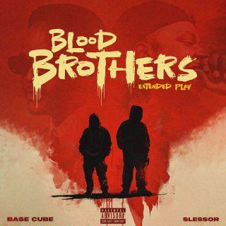 THE BLOOD BROTHERS EP BY BASE CUBE and SLESSOR