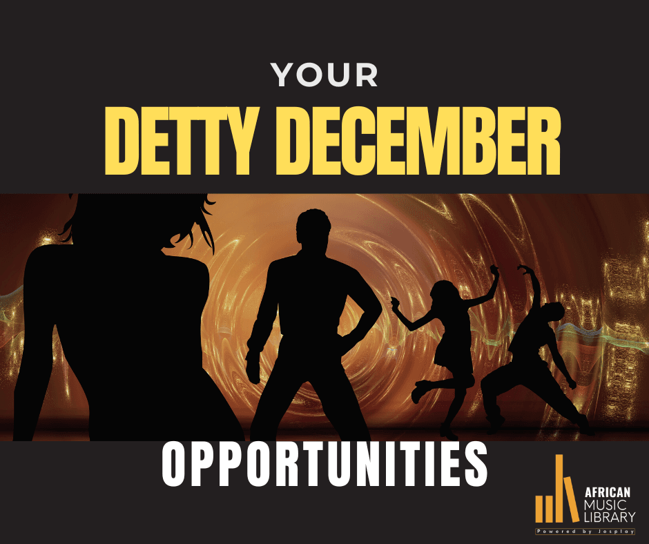 Your Detty December Opportunities