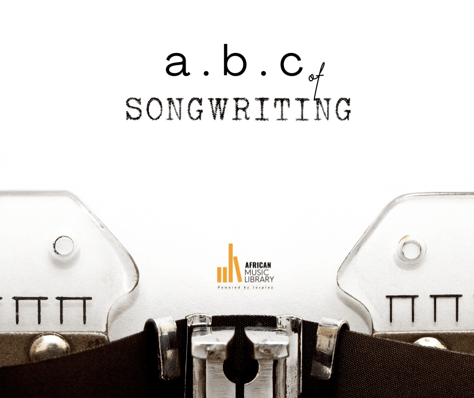 The ABC of Songwriting