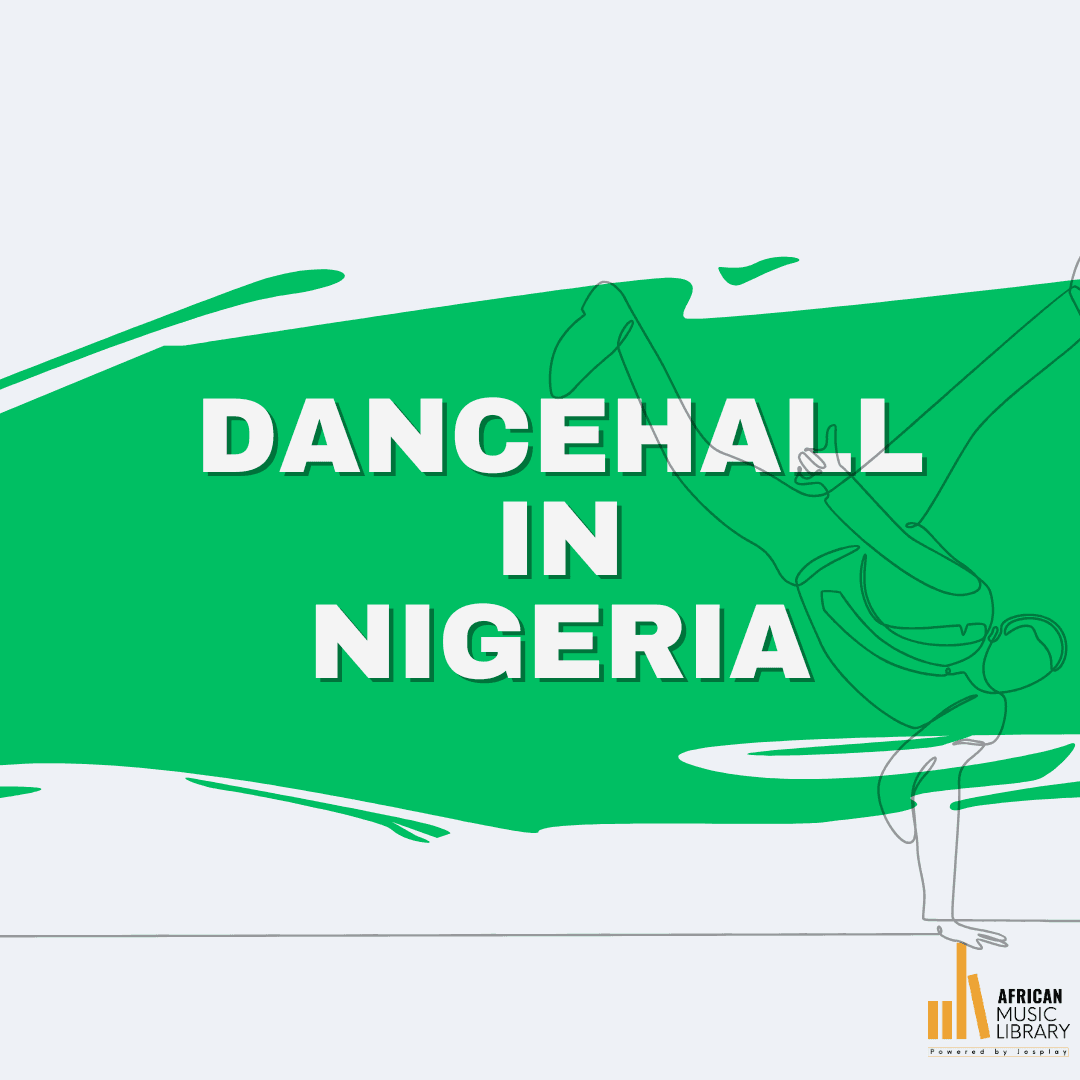 Genre Spotlight: Dancehall in Nigeria
